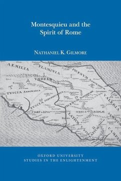 Montesquieu and the Spirit of Rome - Gilmore, Nathaniel K