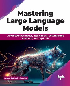 Mastering Large Language Models - Subhash Khandare, Sanket