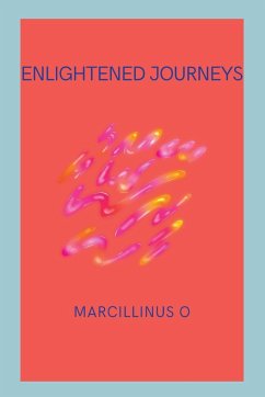 Enlightened Journeys - O, Marcillinus