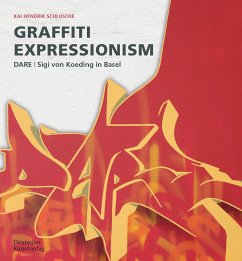 Graffiti Expressionism - Schlusche, Kai Hendrik