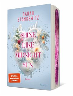 Shine Like Midnight Sun / Strong Hearts Bd.2 - Stankewitz, Sarah