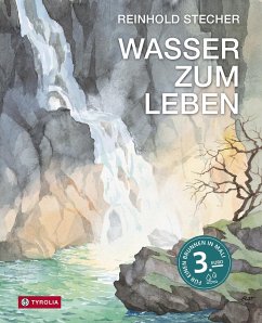 Wasser zum Leben - Stecher, Reinhold