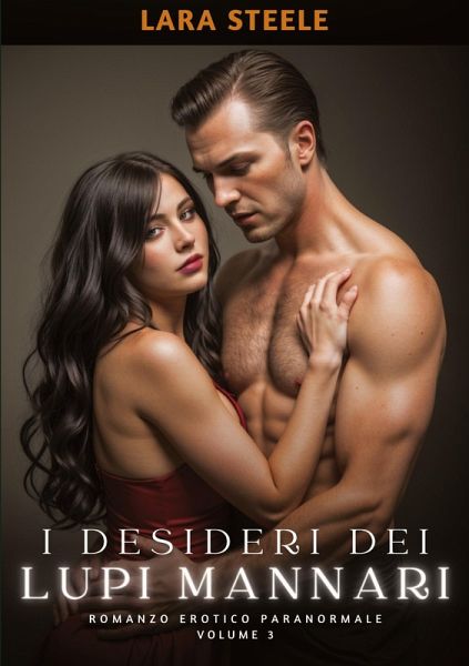 I Desideri dei Lupi Mannari I Desideri dei Lupi Mannari