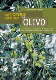 Guía completa del cultivo del olivo Guía completa del cultivo del olivo