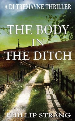 The Body in the Ditch - Strang, Phillip