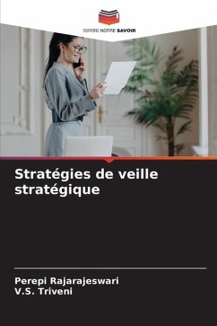 Stratégies de veille stratégique - Rajarajeswari, Perepi;Triveni, V.S.