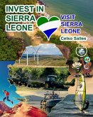 INVEST IN SIERRA LEONE - Visit Sierra Leone - Celso Salles