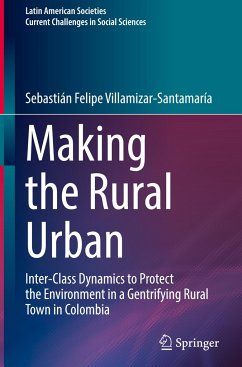 Making the Rural Urban - Villamizar-Santamaría, Sebastián Felipe