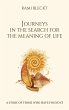 JOURNEYS IN THE SEARCH FOR THE MEANING... - Bild 1