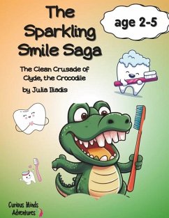 The Sparkling Smile Saga - Iliadis, Julia