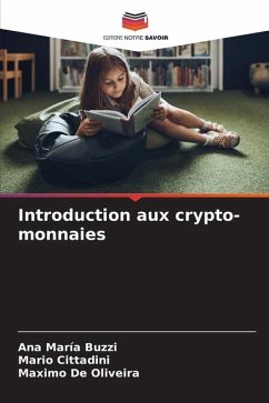 Introduction aux crypto-monnaies - Buzzi, Ana María;Cittadini, Mario;De Oliveira, Maximo