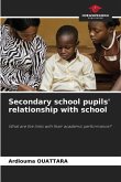 Secondary school pupils' relationship with school