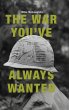 The War You've Always Wanted - Bild 1