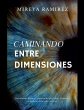 Caminando entre Dimensiones - Bild 1