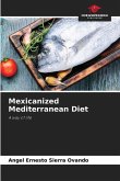 Mexicanized Mediterranean Diet