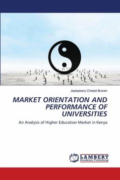 MARKET ORIENTATION AND PERFORMANCE OF UNIVERSITIES - Bowen, Jeptepkeny Chebet