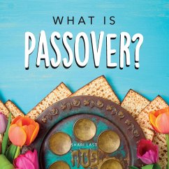 What is Passover? - Last, Shari