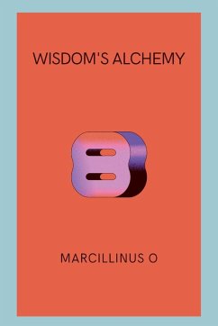 Wisdom's Alchemy - O, Marcillinus