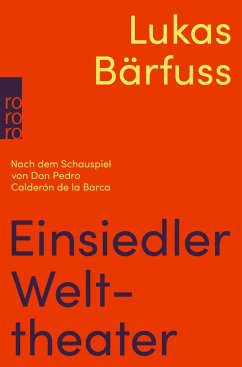 Einsiedler Welttheater - Bärfuss, Lukas