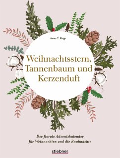 Weihnachtsstern, Tannenbaum und Kerzenduft - Rupp, Anna C.