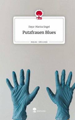 Cover Putzfrauen Blues. Life is a Story - story.one