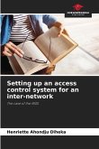 Setting up an access control system for an inter-network