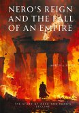 Nero's Reign and the Fall of an Empire