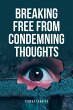Breaking Free from Condemning Thoughts - Bild 1