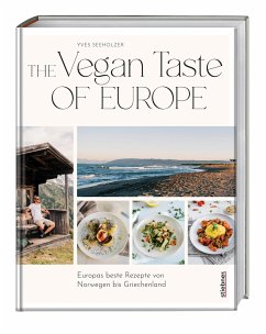 The Vegan Taste of Europe - Seeholzer, Yves