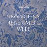 Tröpfchens Reise um die Welt (eBook,... - Bild 1