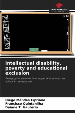 Intellectual disability, poverty and educational exclusion - Mendes Cipriano, Diego;Quintanilha, Francisco;T. Gautério, Daiane