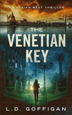 The Venetian Key - Goffigan, L. D.