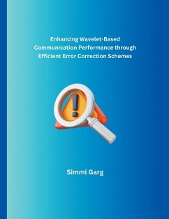 Enhancing Wavelet-Based Communication Performance through Efficient Error Correction Schemes - Garg, Simmi