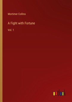 A Fight with Fortune