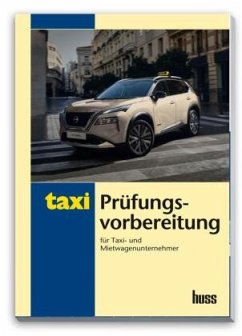 Prüfungsvorbereitung für Taxi- und Mietwagenunternehmer - Gergin, Ufuk;Kollar, Herwig