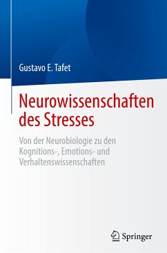 Neurowissenschaften des Stresses - Tafet, Gustavo E.