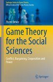 Game Theory for the Social Sciences Game Theory for the Social Sciences