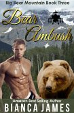Bear Ambush: Paranormal Bear Shifter Romance (eBook, ePUB)