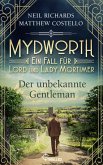 Der unbekannte Gentleman / Mydworth Bd.16 (eBook, ePUB)