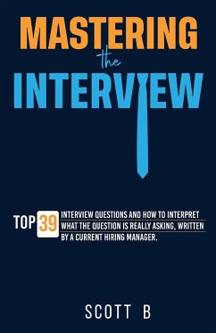 Mastering the Interview - B, Scott