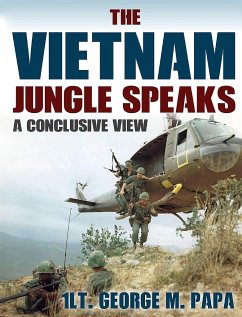 The Vietnam Jungle Speaks - Papa, LT. George M.