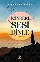 Icindeki Sesi Dinle;Kainat Essiz Bir Müzikal. Can Kulagi ile Dinle - Derelican, Hacer