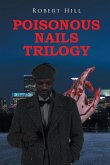 Poisonous Nails Trilogy