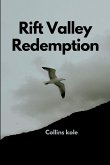 Rift Valley Redemption
