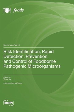 Risk Identification, Rapid Detection, Prevention and Control of Foodborne Pathogenic Microorganisms