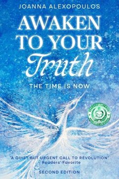 Awaken To Your Truth - Alexopoulos, Joanna