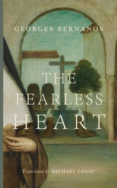 The Fearless Heart - Bernanos, Georges