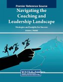 Navigating the Coaching and Leadership Landscape Navigating the Coaching and Leadership Landscape