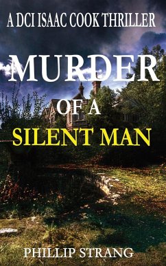 Murder of a Silent Man - Strang, Phillip