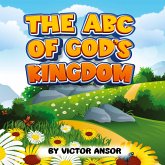 THE ABC OF GOD'S KINGDOM